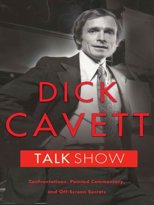 Title details for Talk Show by Dick Cavett - Wait list